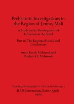 Prehistoric Investigations in the Region of Jenne, Mali, Part ii
