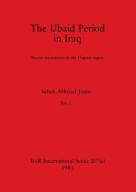 The Ubaid Period in Iraq, Part ii