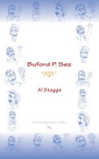 Buford P. Sez
