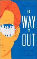 The Way Out: A Novel Volume 1