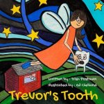 Trevor's Tooth