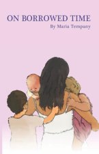 On Borrowed Time: Poetry on Motherhood