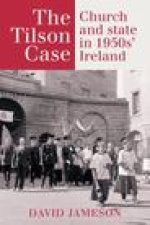 The Tilson Case: Church and State in 1950s' Ireland