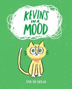 Kevin's In a Mood