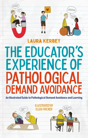 Educator's Experience of Pathological Demand Avoidance