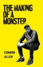 Making of a Monster