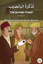 The Lottery Ticket: Modern Standard Arabic Reader