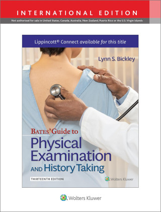 Bates' Guide To Physical Examination and History Taking (Lynn S. Bickley,Peter G. Szilagyi,Richard M. Hoffman,Rainier P. Soriano)(Twarda)