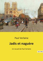 Jadis et nagu?re