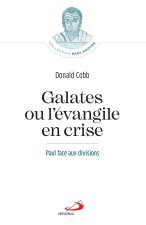 Galates ou l'evangile en crise