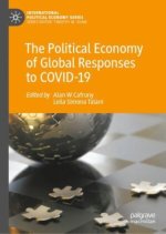 Political Economy of Global Responses to COVID-19