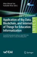 Application of Big Data, Blockchain, and Internet of Things for Education Informatization