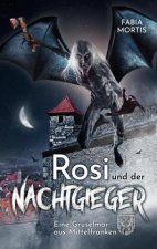 Rosi und der Nachtgieger