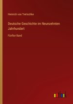 Deutsche Geschichte im Neunzehnten Jahrhundert