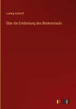 Über die Entdeckung des Blutkreislaufs