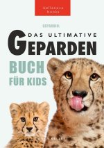 Geparden Das Ultimative Gepardenbuch für Kids