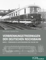 Verbrennungstriebwagen der Deutschen Reichsbahn - Band 2
