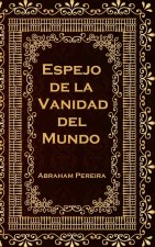 Espejo de la Vanida del Mundo