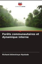 For?ts communautaires et dynamique interne