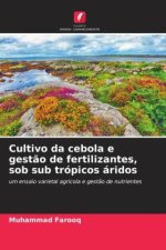 Cultivo da cebola e gest?o de fertilizantes, sob sub trópicos áridos