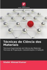 Técnicas de Ci?ncia dos Materiais