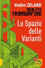 spazio delle varianti. Reality transurfing