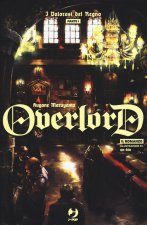 valorosi del regno. Parte prima. Overlord