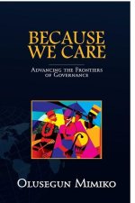 Because We Care: Advancing the Frontiers of Governance