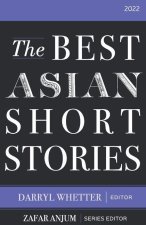 The Best Asian Short Stories 2022