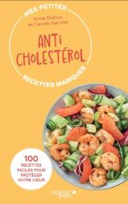 Mes petites recettes magiques anticholestérol