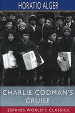 Charlie Codman's Cruise (Esprios Classics)