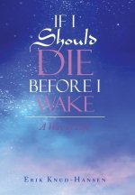 If I Should Die Before I Wake
