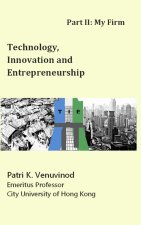Technology, Innovation and Entrepreneurship Part II