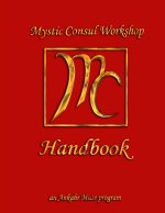 Mystic Consul Workshop Handbook