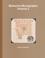 Barhanna Monographs Volume 2