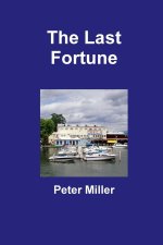 The Last Fortune