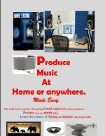 Record music at home or anywhere made easy