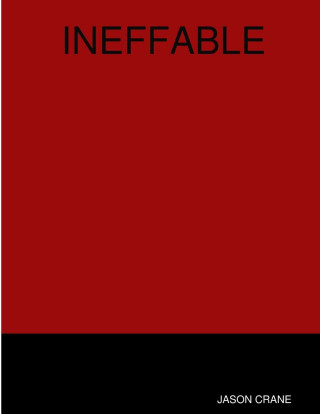 INEFFABLE