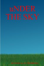 uNDER THE SKY