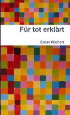Für tot erklärt