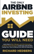 The Only Airbnb Investing Guide You Will Need