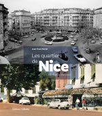 Les quartiers de Nice de 1855 à nos jours