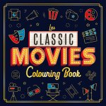 Les Classic Movies - Colouring Book