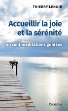 Accueillir la joie et la sérénité