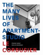 Many Lives of Apartment-Studio Le Corbusier - 1931-2014