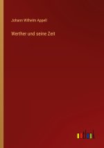 Werther und seine Zeit