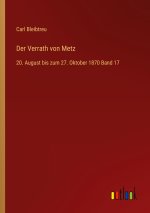 Der Verrath von Metz