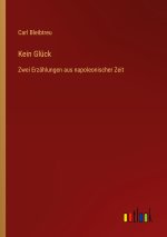 Kein Glück