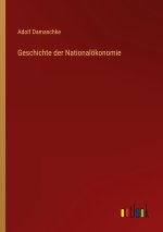 Geschichte der Nationalökonomie