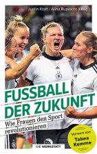 Fußball der Zukunft